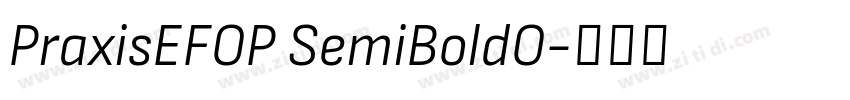 PraxisEFOP SemiBoldO字体转换